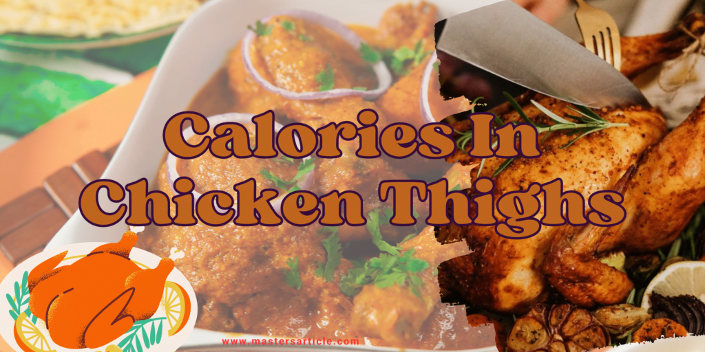 Nutrition Boneless Skinless Chicken Thigh | Calories In Chicken Thighs Without Skin