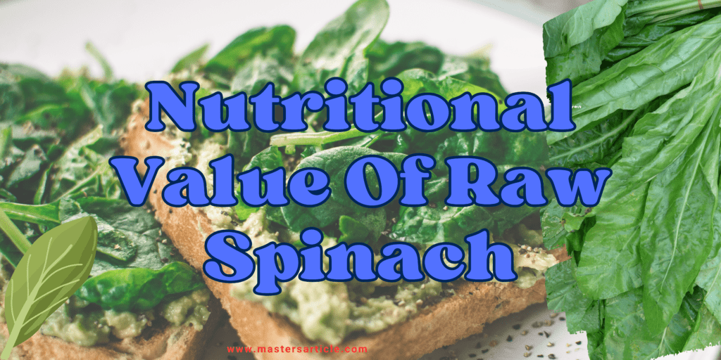 Nutritional Value of 1 Cup Of Spinach | Nutritional Value Of Raw Spinach