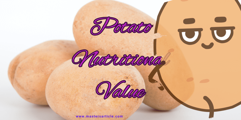 Potato Nutritional Value Per 100g | Nutritional Info For Potatoes