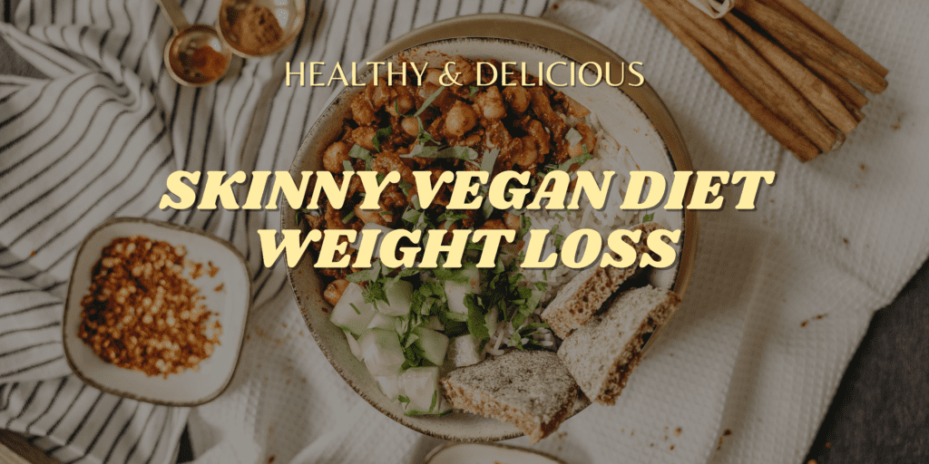 Best Vegan Weight Loss Breakfast | Skinny Vegan Diet Weight Loss