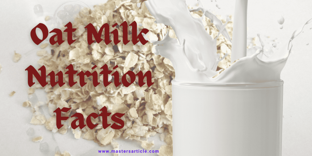 1 Cup Oat Milk Nutrition Facts | Nutritional Information For Oat Milk