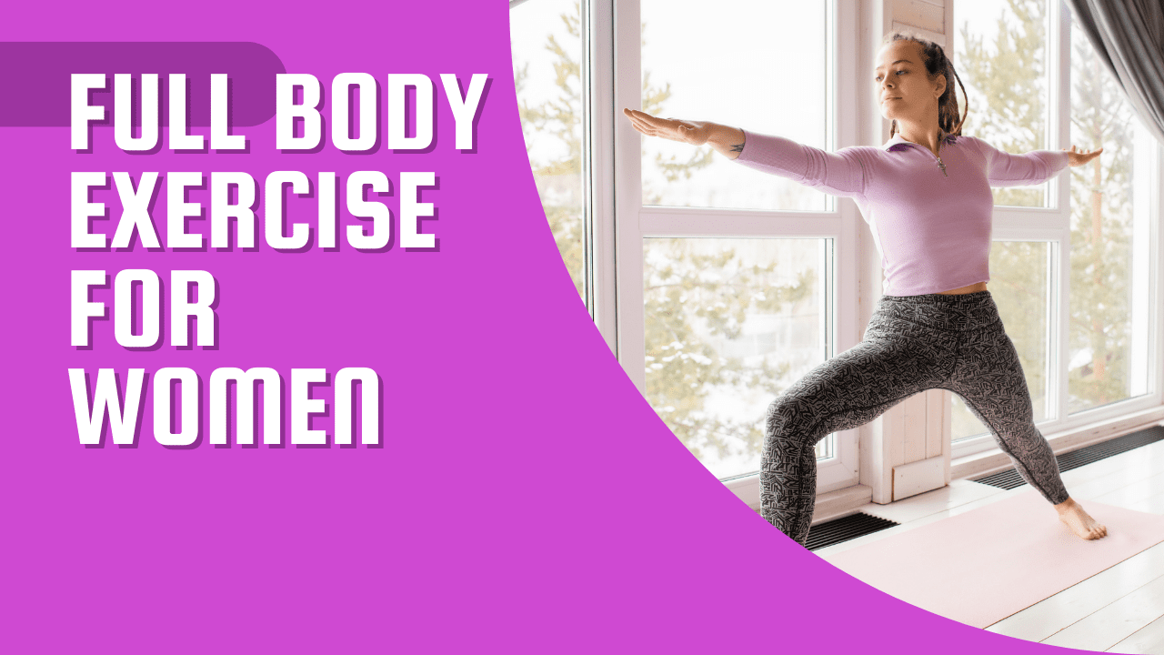 Full Body Exercise For Women | Exercise At Home For Women