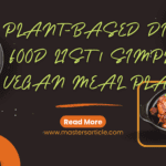 Plant-Based Diet Food List | Simple Vegan Meal Plan
