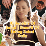 10 Benefits Of Salad | Benefit Of Eating Salad Daily